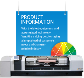 Product information With the latest equipments and accumulated technology, YangRim is doing best to staying a jump ahead of customer’s needs and changing printing industry